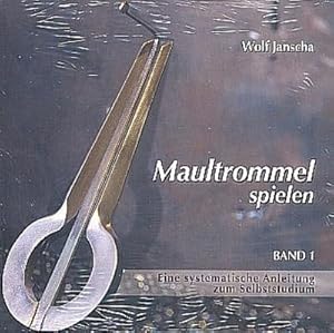 Bild des Verkufers fr Maultrommel spielen - Band 1, m. 1 Audio-CD. Bd.1 : Eine systematische Anleitung zum Selbststudium zum Verkauf von AHA-BUCH GmbH