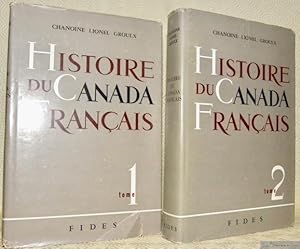 Bild des Verkufers fr Histoire du Canada franais depuis la dcouverte. 4e Editions 2 Volumes. Tome 1: Le Rgime franais. Tome 2: Le Rgime britanique au Canada. zum Verkauf von Bouquinerie du Varis