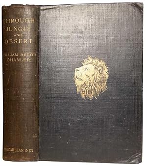 Image du vendeur pour Through Jungle and Desert. Travels in eastern Africa. mis en vente par Harteveld Rare Books Ltd.