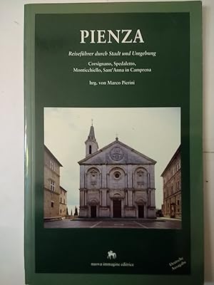 Bild des Verkufers fr Pienza: Reisefuhrer durch Stadt und Umbebung zum Verkauf von Early Republic Books