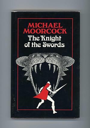 THE KNIGHT OF THE SWORDS - Volume the First of The Books of Corum