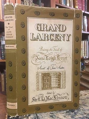 Seller image for Grand Larceny, Being the Trial; of Jane Leigh Perrot, Aunt of Jane Austen for sale by Holybourne Rare Books ABA ILAB