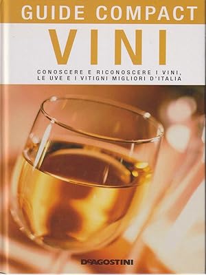 Immagine del venditore per Vini. Conoscere e riconoscere i vini, le uve e i vitigni migliori d'Italia venduto da Librodifaccia