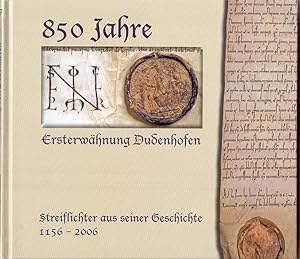850 Jahre Dudenhofen. Streiflichter aus der Geschichte unseres Dorfes ; das Jubeljahr in seinem A...