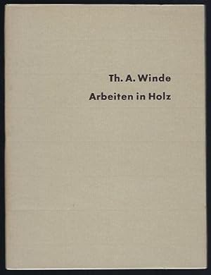 Th. A. Winde - Arbeiten in Holz. Ausstellungsraum der Handwerkskammer Köln April 1962