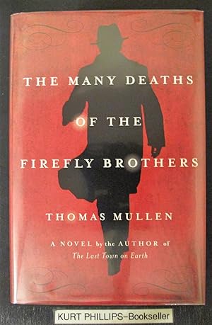Seller image for The Many Deaths of the Firefly Brothers: A Novel (Signed Copy) for sale by Kurtis A Phillips Bookseller