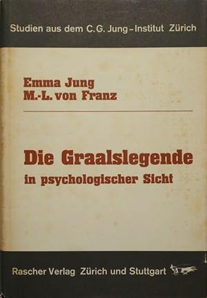 Bild des Verkufers fr Die Graalslegende in psychologischer Sicht. zum Verkauf von Gerhard Zhringer Antiquariat & Galerie Online