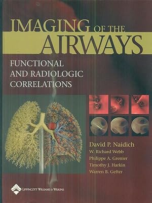 Imagen del vendedor de Imaging Of The Airways: Functional And Radiologic Correlations a la venta por Librodifaccia