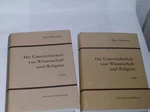 Immagine del venditore per Die Untrennbarkeit von Wissenschaft und Religion. 2 B�nde venduto da Der-Philo-soph
