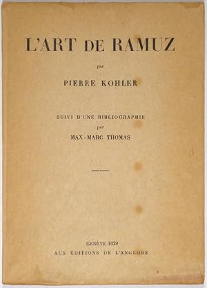 L'Art de Ramuz. Suivi d'une note sur les six cahiers et d'une bibliographie par Max-Marc Thomas.