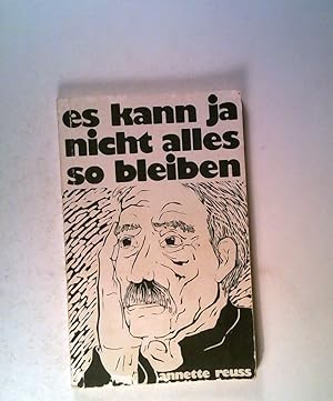 Seller image for Es kann ja nicht alles so bleiben. Vier Linolschnittfolgen zu politischen Liedern aus den Jahren 1977 - 1979 for sale by ANTIQUARIAT Franke BRUDDENBOOKS