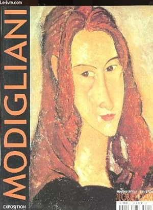 Bild des Verkufers fr L'objet d'art n spcial : Modigliani - Exposition au Snat zum Verkauf von Le-Livre