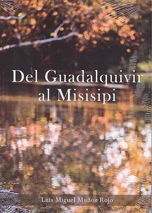 Imagen del vendedor de Del guadalquivir al misisipi a la venta por Imosver