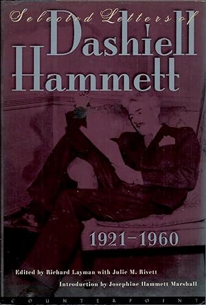 Seller image for Selected Letters of Dashiell Hammett, 1921-1960 for sale by San Francisco Book Company
