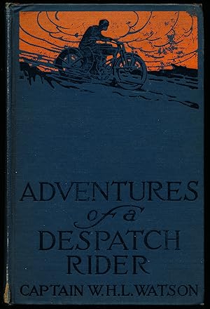 Seller image for ADVENTURES OF A DESPATCH RIDER. for sale by Alkahest Books