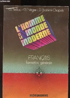 Seller image for L'homme et le monde moderne - Franais - formation gnrale for sale by Le-Livre