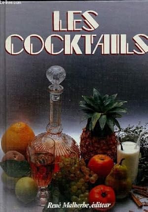 Bild des Verkufers fr Les cocktails zum Verkauf von Le-Livre