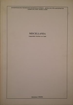 Immagine del venditore per Miscellanea Ausgewhlte Schriften zur Stadt Jahreskurs 1989.90 venduto da A Balzac A Rodin