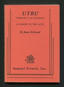 Bild des Verkufers fr UTBU (Unhealthy To Be Unpleasant); a comedy in two acts zum Verkauf von ReadInk, ABAA/IOBA