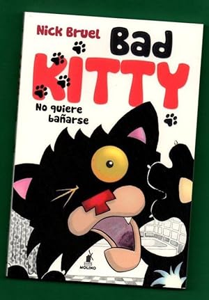 Image du vendeur pour BAD KITTY NO QUIERE BAARSE. mis en vente par Librera DANTE