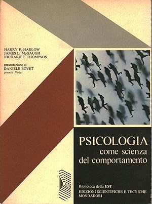 Seller image for Psicologia come scienza del comportamento for sale by Di Mano in Mano Soc. Coop