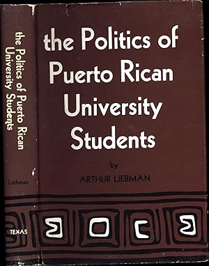 Imagen del vendedor de The Politics of Puerto Rican University Students a la venta por Cat's Curiosities