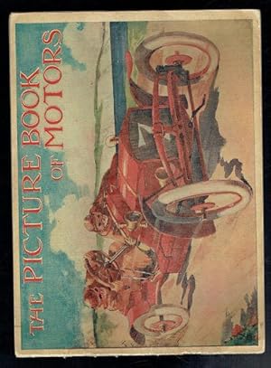 Image du vendeur pour The Picture Book of Motors. The Dominion of the Road mis en vente par Sonnets And Symphonies