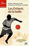 Seller image for Les Enfants De La Balle for sale by RECYCLIVRE