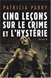 Seller image for Cinq Leons Sur Le Crime Et L'hystrie for sale by RECYCLIVRE