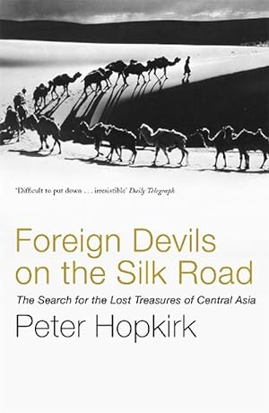 Imagen del vendedor de Foreign Devils on the Silk Road (Paperback) a la venta por Grand Eagle Retail