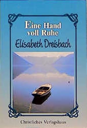 Seller image for Eine Hand voll Ruhe for sale by Versandantiquariat Felix Mcke