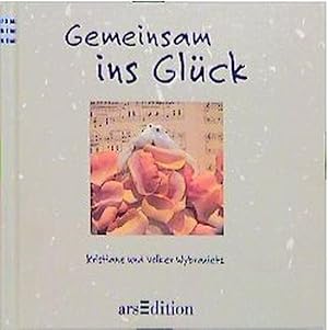 Seller image for Gemeinsam ins Glck (Das Buch fr Dich) for sale by Versandantiquariat Felix Mcke