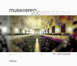 Bild des Verkufers fr Im Jahrestakt: 200 Jahre Musikverein fr Steiermark zum Verkauf von getbooks GmbH