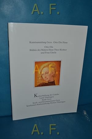 Bild des Verkufers fr Otto Dix, Bildnis des Malers Hans Theo Richter und Frau Gisela. Kunstsammlung Gera, Otto-Dix-Haus. Kulturstiftung der Lnder . / Patrimonia 89 zum Verkauf von Antiquarische Fundgrube e.U.