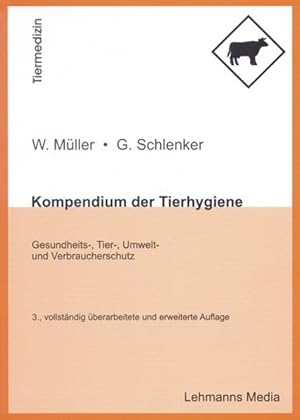 Image du vendeur pour Kompendium der Tierhygiene: Gesundheits-, Tier-, Umwelt- und Verbraucherschutz mis en vente par getbooks GmbH