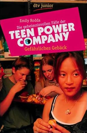 Die geheimnisvollen Fälle der Teen Power Company, Gefährliches Gebäck