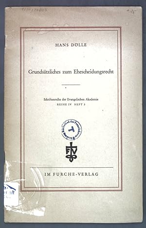 Image du vendeur pour Grundstzliches zum Ehescheidungsrecht; Schriftenreihe der Evangelischen Akademie; mis en vente par books4less (Versandantiquariat Petra Gros GmbH & Co. KG)