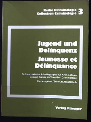 Bild des Verkufers fr Jugend und Delinquenz = Jeunesse et dlinquance. Reihe Kriminologie ; Bd. 3 zum Verkauf von books4less (Versandantiquariat Petra Gros GmbH & Co. KG)