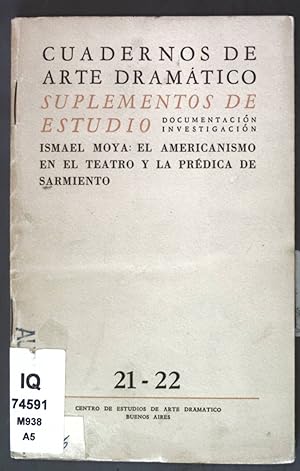 Imagen del vendedor de El americanismo en el teatro y la prdica de sarmiento; Cuadernos de arte dramatico suplementos de estudio 21-22; a la venta por books4less (Versandantiquariat Petra Gros GmbH & Co. KG)