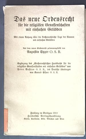 Bild des Verkufers fr Das neue Ordensrecht fr die religisen Genosssenschaften mit einifachen Gelbden; zum Verkauf von books4less (Versandantiquariat Petra Gros GmbH & Co. KG)