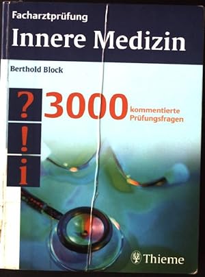 Bild des Verkufers fr Facharztprfung innere Medizin : 3000 kommentierte Prfungsfragen. zum Verkauf von books4less (Versandantiquariat Petra Gros GmbH & Co. KG)