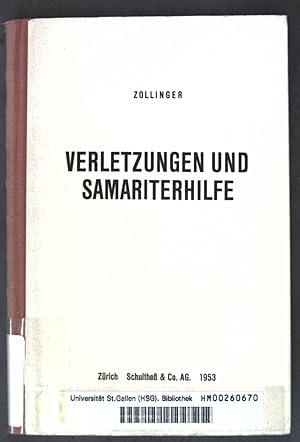 Bild des Verkufers fr Verletzungen und Samariterhilfe; zum Verkauf von books4less (Versandantiquariat Petra Gros GmbH & Co. KG)