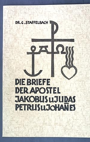 Imagen del vendedor de Die Briefe der Apostel Jakobus und Judas, Petrus und Johannes; a la venta por books4less (Versandantiquariat Petra Gros GmbH & Co. KG)