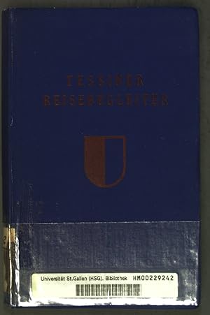 Immagine del venditore per Tessiner Reisebegleiter: Landschaft und Kunst der Sdschweiz; venduto da books4less (Versandantiquariat Petra Gros GmbH & Co. KG)