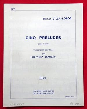Image du vendeur pour Cinq Preludes Prelude No. 5 (pour guitare, Transcription pour Piano par Jose Vieira Brandao) mis en vente par ANTIQUARIAT H. EPPLER
