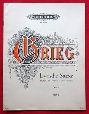 Lyrische Stücke, (Morceaux lyriques Lyric Pieces) opus 43, Heft III für Pianoforte),