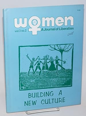 Imagen del vendedor de Women: a journal of liberation; vol. 3 #2: Building a New Culture a la venta por Bolerium Books Inc.
