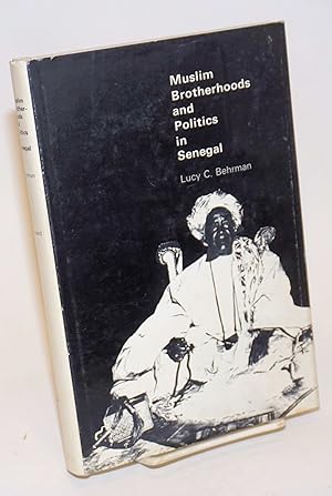 Imagen del vendedor de Muslim Brotherhoods and Politics in Senegal a la venta por Bolerium Books Inc.