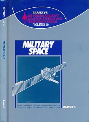 Seller image for Military Space. Brassey's Air Power Volume 10 for sale by Barter Books Ltd