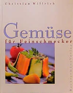 Gemüse für Feinschmecker